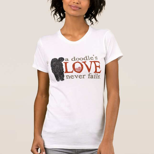 Doodle Love Never Fails - Black Goldendoodle T-Shirt (Front)