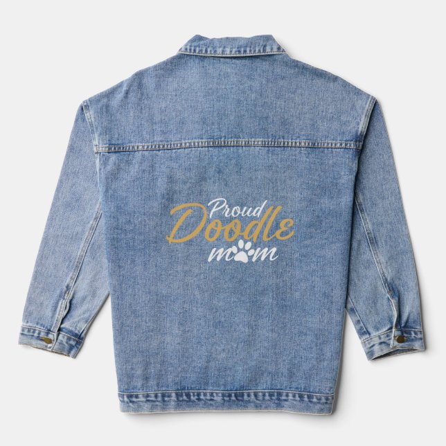 Doodle Mum Aussiedoodle Sheepadoodle Cavapoo Dog  Denim Jacket (Back)