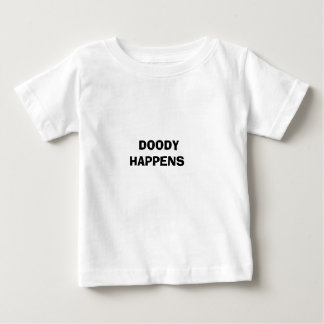 DOODY        HAPPENS BABY T-Shirt