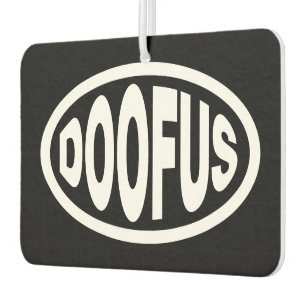 DOOFUS CAR AIR FRESHENER