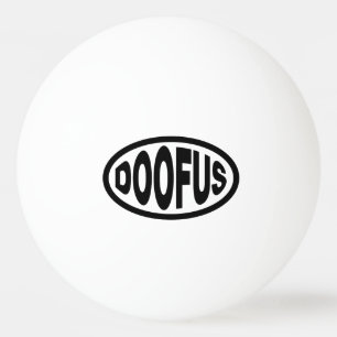 DOOFUS PING PONG BALL
