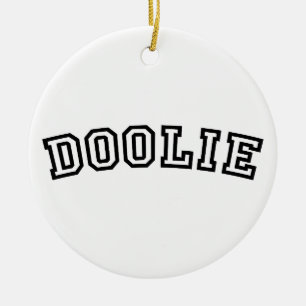 DOOLIE CERAMIC ORNAMENT