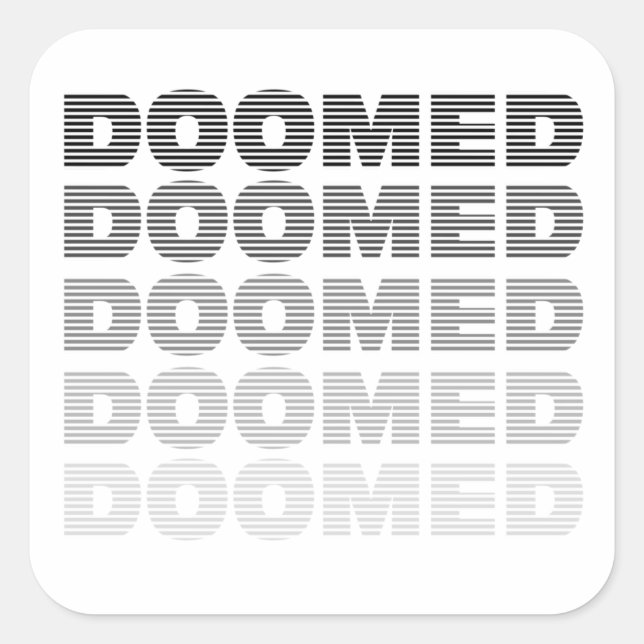 Doomed Throw  Square Sticker (Front)