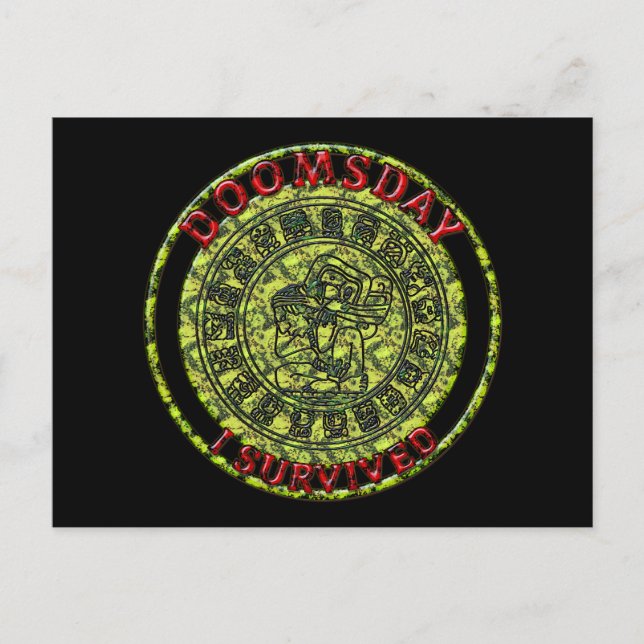 Doomsday - I survived | Maya Prophecy Postcard (Front)