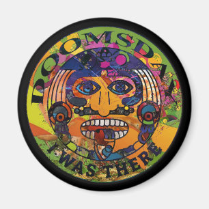 Doomsday - I was there Maya Prophecy Magnet