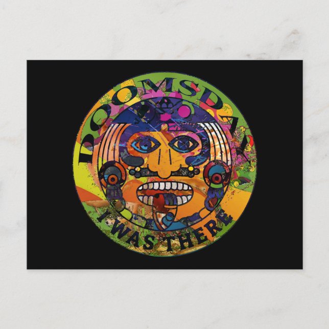 Doomsday - I was there | Maya Prophecy Postcard (Front)