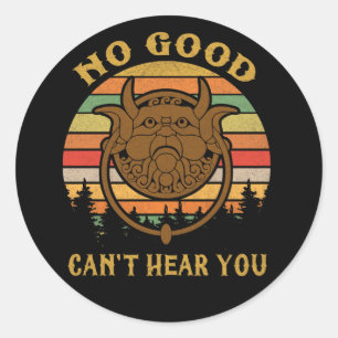 Door Knockers No Good Cant Hear You Retro Vintage Classic Round Sticker