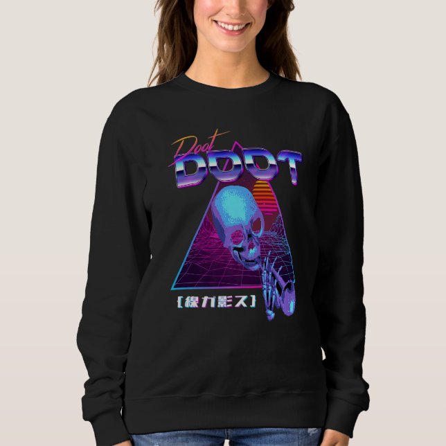 Doot Doot Mr Skeltal Synthwave Retro Meme Streetwe Sweatshirt (Front)