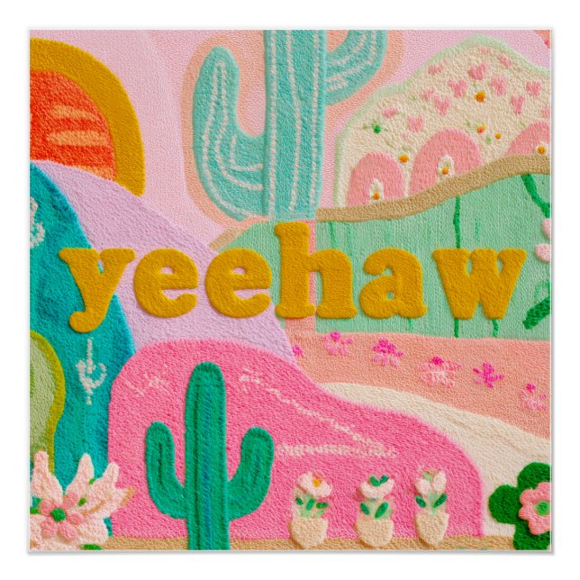 Dopamine Decor "Yeehaw" Cowgirl Poster (Front)