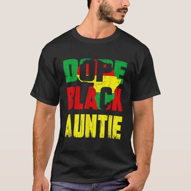 Dope Black Auntie Funny African American Family Me T-Shirt (Front)