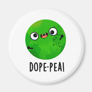Dope-pea Cute Dopey Pea Pun Magnet
