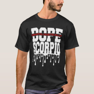 Dope Queen King Graphic Decor Scorpio Astrology Zo T-Shirt