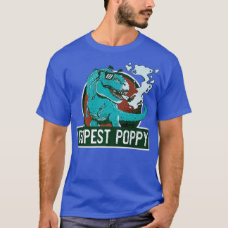 Dopest poppy t rex T-Shirt