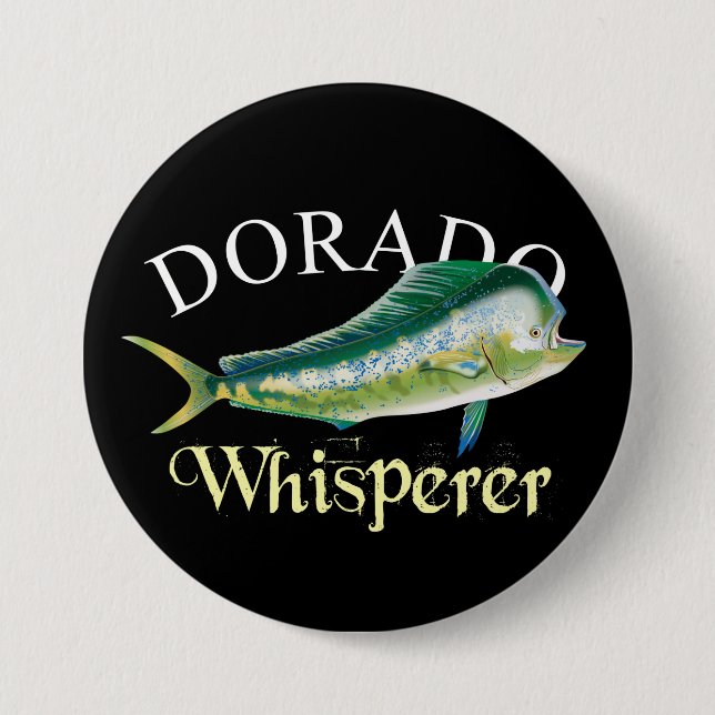 Dorado Whisperer Dark 7.5 Cm Round Badge (Front)