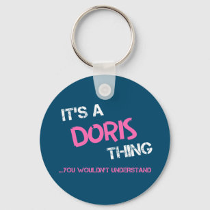 Doris thing you wouldn't understand novelty key ring