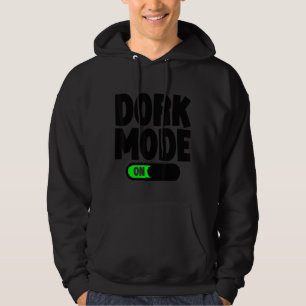 Dork Mode Hoodie