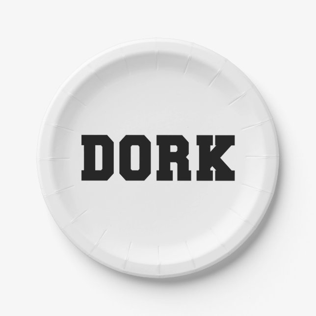 DORK PAPER PLATE (Front)