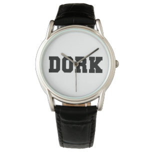 DORK WATCH