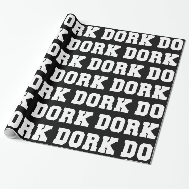 DORK WRAPPING PAPER (Unrolled)