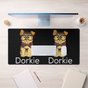 Dorkie Funny Dorky Yorkie Dog Desk Mat
