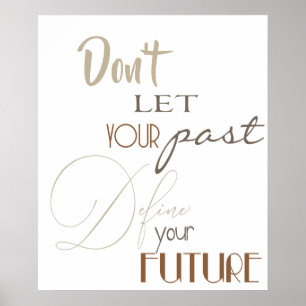 Dorm Room Inspirational Quote -Define Your Future Poster