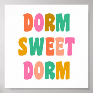 Dorm Sweet Dorm Colorful Lettering Green Pink Poster