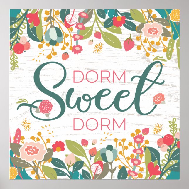 Dorm Sweet Dorm Floral Square Poster (Front)