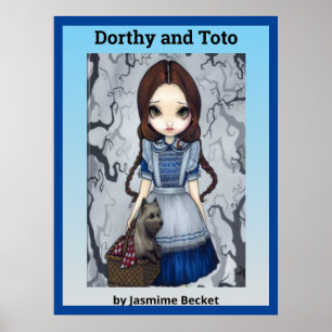 Dorthy and Toto by Jasmine Becket Poster