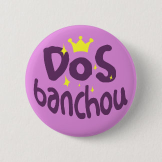 DoS Banchou 6 Cm Round Badge