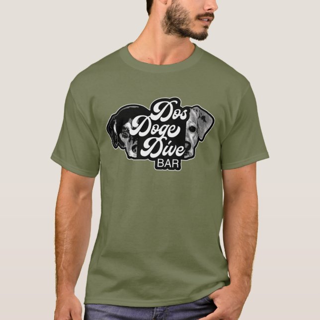 Dos Doge Dive Bar T-Shirt (Front)
