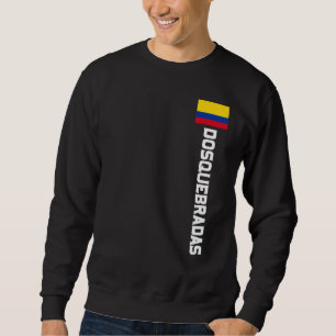 Dosquebradas Colombia For Colombian Men Women Kids Sweatshirt