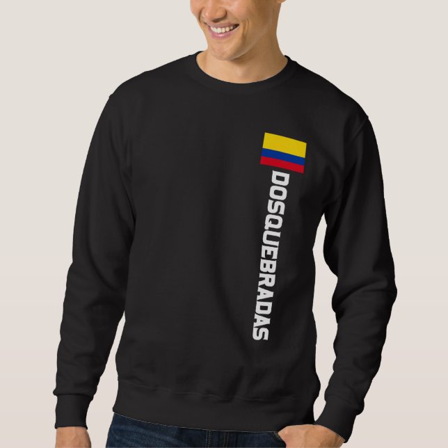 Dosquebradas Colombia For Colombian Men Women Kids Sweatshirt (Front)