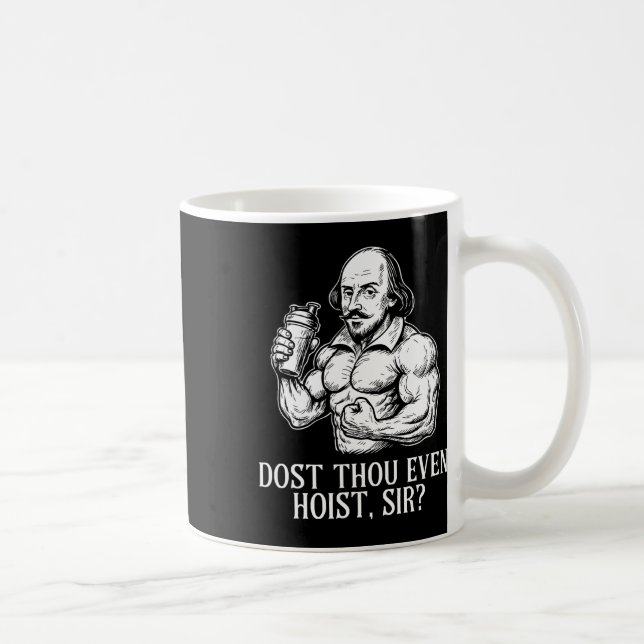 Dost Thou Even Hoist  Coffee Mug (Right)