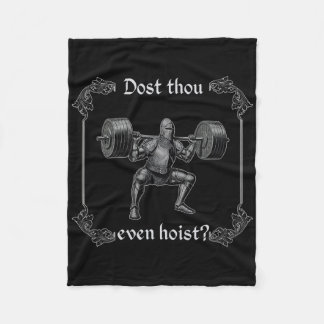 Dost Thou Even Hoist Funny Gym Meme Fleece Blanket