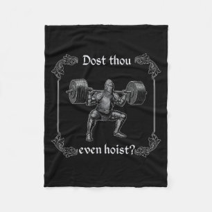 Dost Thou Even Hoist _ Funny Gym Meme, Medieval Gy Fleece Blanket