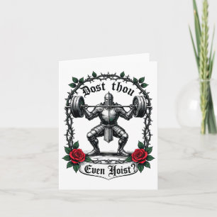 Dost Thou Even Hoist Knight Weightlifter Workout G Card