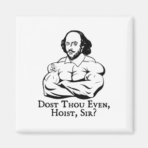 Dost Though Even Hoist Sir Funny Gym Workout Weigh Magnet