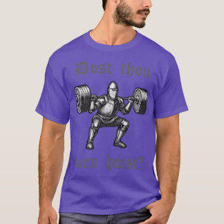 Dosthou Even Hoist Medieval Knight Gym boy T-Shirt