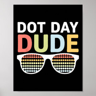 Dot Day For Kids Boys Girls Youths Dotted Dude Gle Poster