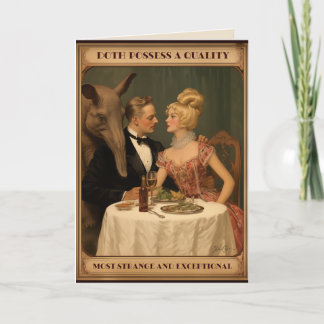 Doth Possess a Quality Most Strange & Exceptional Card