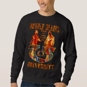 Double Blazes University Burning Candle@Both Ends Sweatshirt