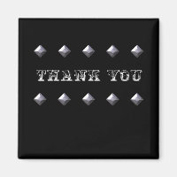 Double Diamond Thank You Magnet ~ black and silver