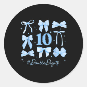 Double Digits Birthday Girl 10th Birthday Coquette Classic Round Sticker