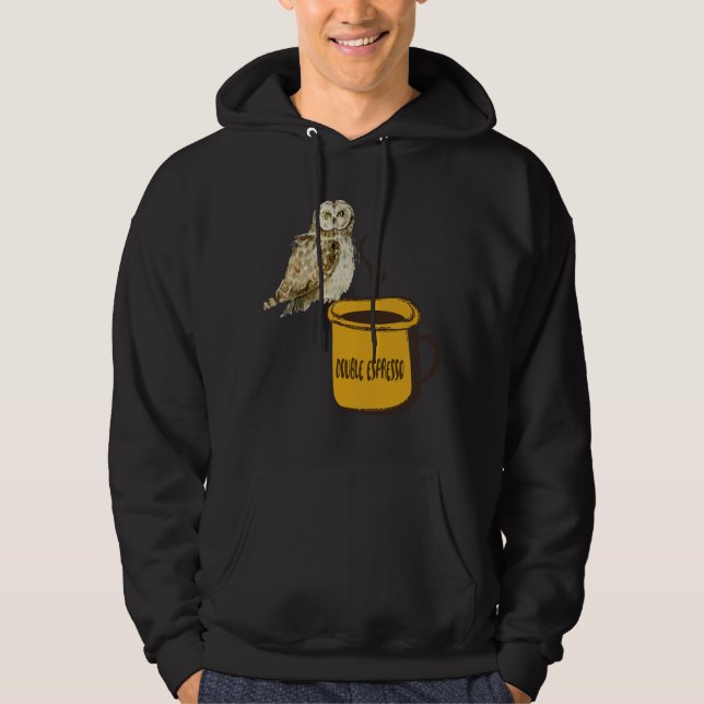 Double Espresso Coffee Cute Funny Owl Birdwatching Hoodie (Front)