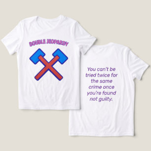 Double Jeopardy: One Trial, One Justice Tri-Blend Shirt
