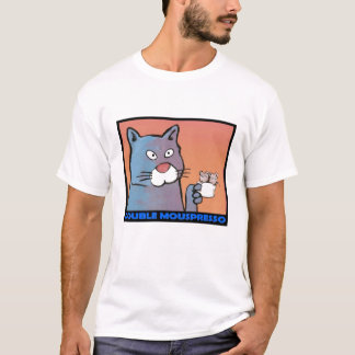 Double Mouspresso $16.95 T-Shirt