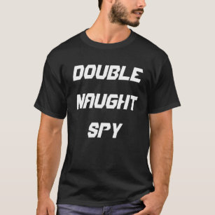 Double Naught Spy T-Shirt