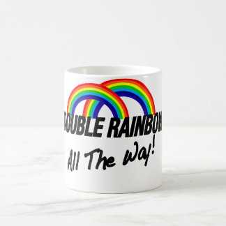double rainbow all the way coffee mug