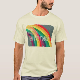 Double Rainbow! Full On! T-Shirt