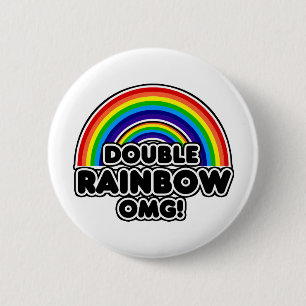 Double Rainbow OMG so intense 6 Cm Round Badge